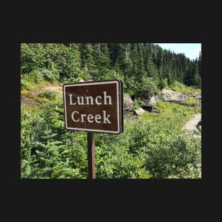 Lunch Creek Sign at Glacier National Park T-Shirt