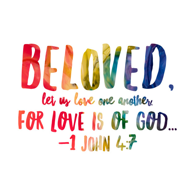 Beloved Let Us Love One Another, Christian Bible Verse - Christian ...