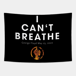 I Can't Breathe - Black Lives Matter Tapestry