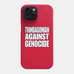 Trinbagonian Against Genocide - White and Black - Front Phone Case