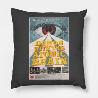 "Demon with the Atomic Brain" poster Pillow