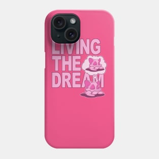 Living The Dream Phone Case