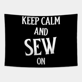 Keep Calm and Sew on Sewing Tapestry