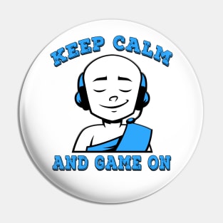 Keep Calm And Game On Blue Pin