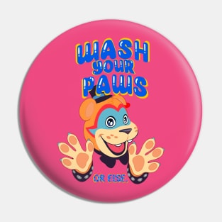 Wash Your Paws Pin