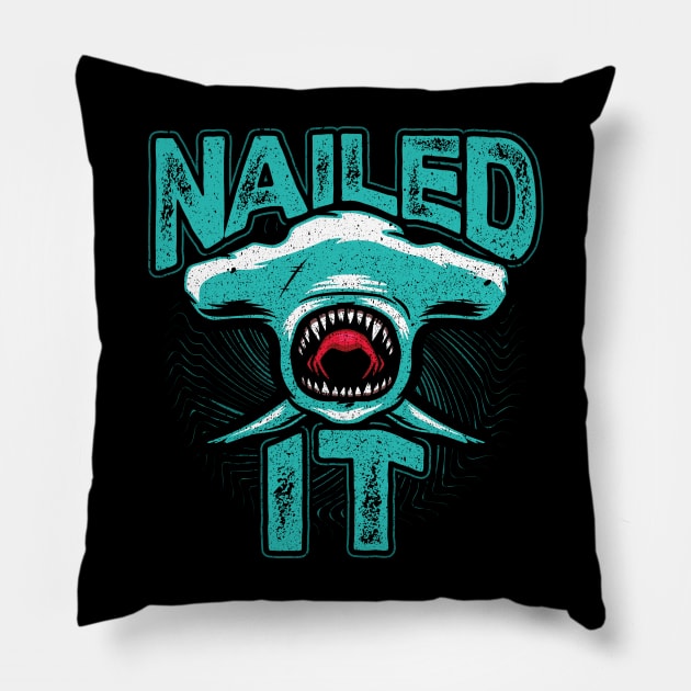 Nailed it Hammerhead Shark Pillow by aneisha