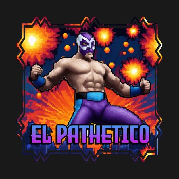 El Pathetico Pixel Art by TN2M Shows Store