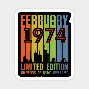 February 1974 50 Years Of Being Awesome Limited Edition Magnet