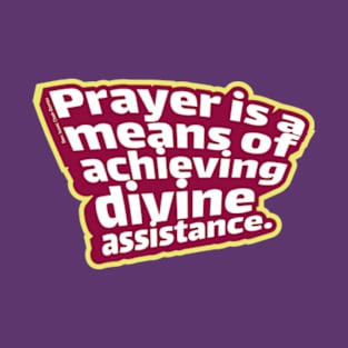 Divine assistance T-Shirt