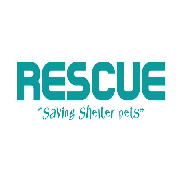 RESCUE "saving shelter pets" by almosthome