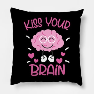 Education Kiss Your Brain Teacher Pillow