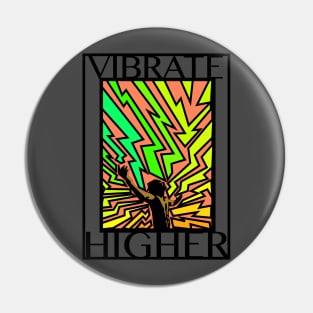 Vibrate Higher Pin