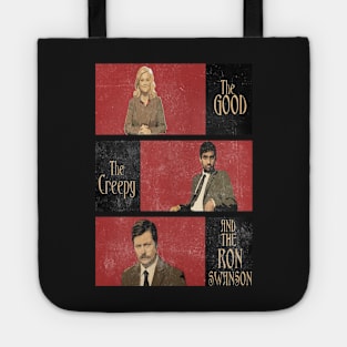 The Good...The Creepy..AND THE RON SWANSON Tote