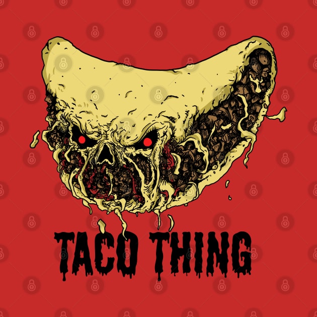 Taco thing by popcornpunk
