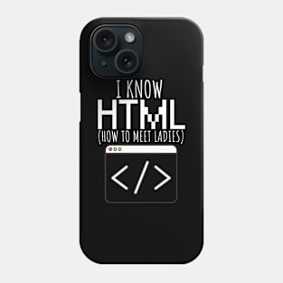 I know html - ladies Phone Case