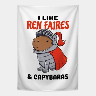 I Like Ren Faires and Capybaras Tapestry