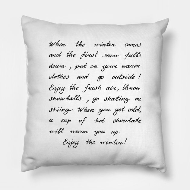 When the winter comes. Handwritten letter. Pillow by ArchiTania