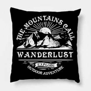 Wanderlust - The mountains call Pillow