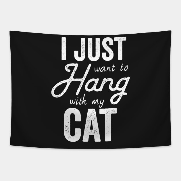 I Just Want to Hang Out With My Cat Tapestry by Kyandii