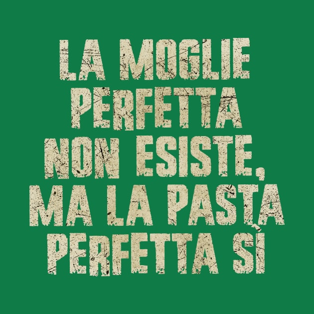 Perfect Wife Italian Pasta Sayings by All-About-Words