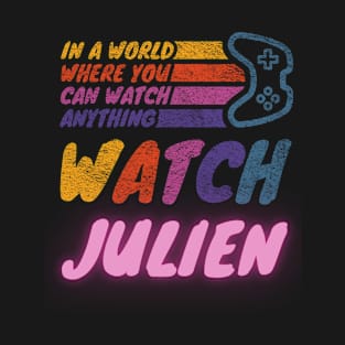 Watch Julien twitch streamer youtuber T-Shirt