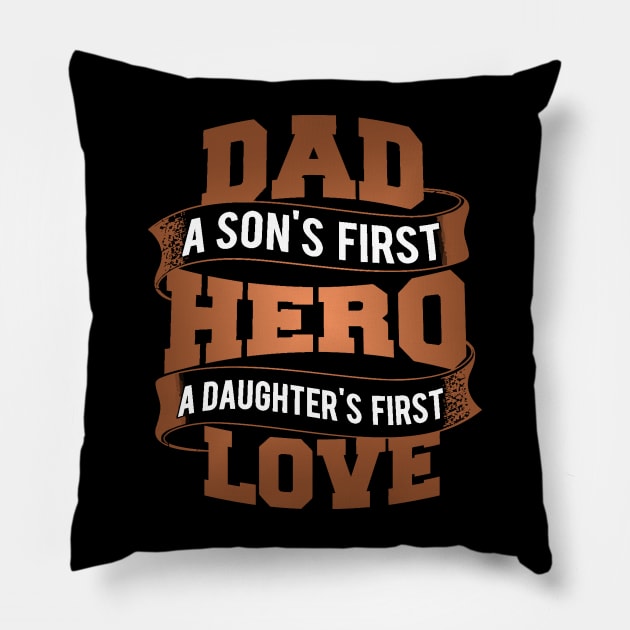 Dad t shirt   first hero Pillow by LiFilimon