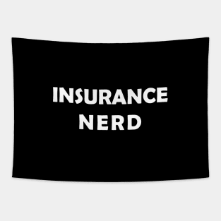 insurance nerd quote Tapestry