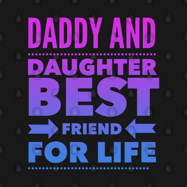 Daddy and daughter best friend for life by BoogieCreates