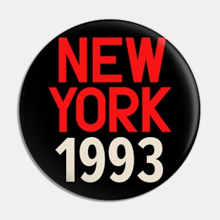 Iconic New York Birth Year Series: Timeless Typography - New York 1993 Pin