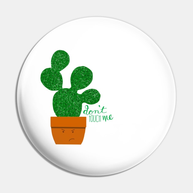 Don't Touch Me Cactus Pin by maddie55meadows