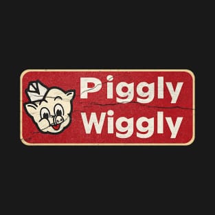 Piggly American supermarket Wiggly T-Shirt