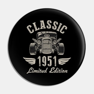 71 Year Old Gift Classic 1951 Limited Edition 71st Birthday Pin