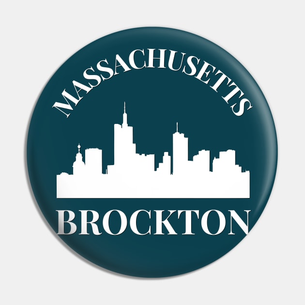 Brockton Born and raised Massachusetts Id rather be in Brockton MA skyline state trip Pin by BoogieCreates