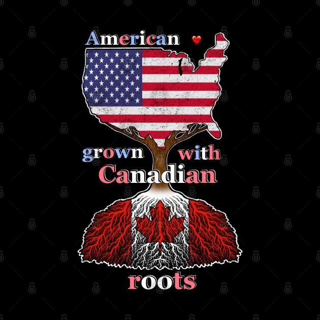 American grown with Canadian roots by Artardishop