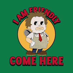 I AM FRIENDLY T-Shirt