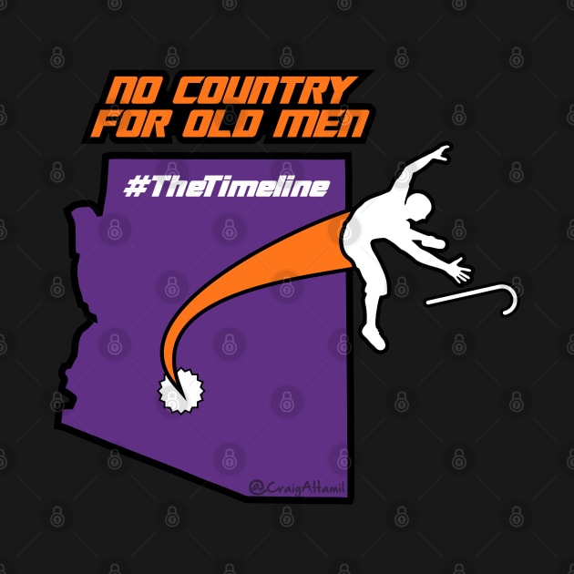 Phoenix No Country For Old Men #TheTimeline by CraigAhamil