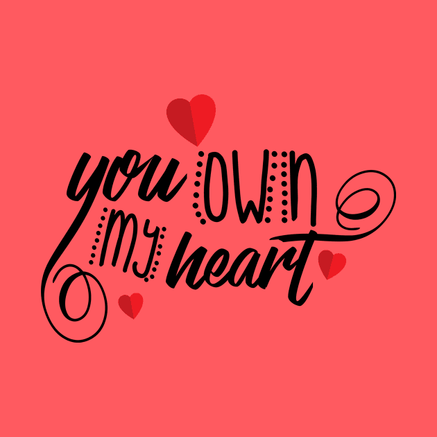 valentine t-shirt you own my heart by barwarrior