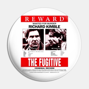 Richard Kimble Wanted Poster Pin