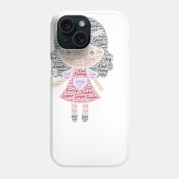 What are Little Girls made of Word Cloud Art Phone Case by ckandrus