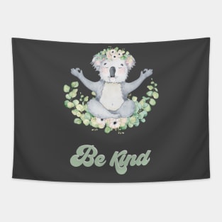 Be kind koala lover Tapestry