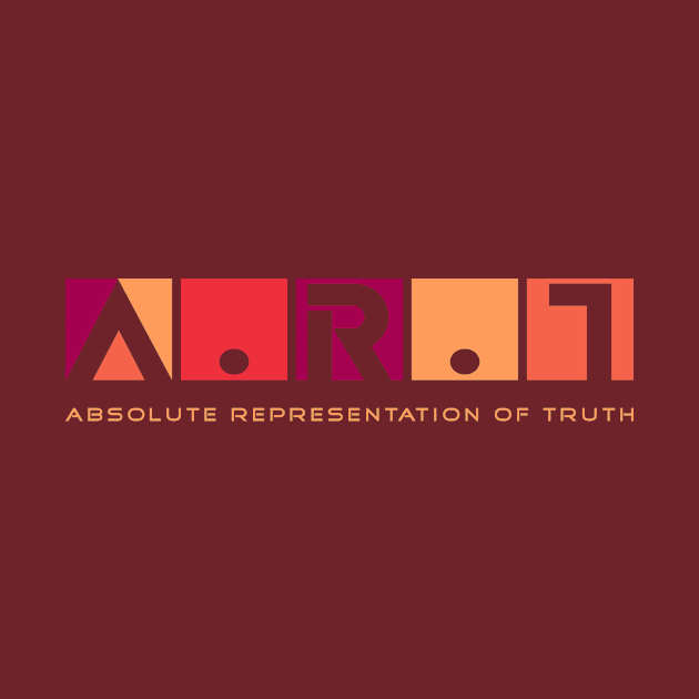 A.R.T ABSOLUTE REPRESENTATION OF TRUTH by ARTNATIVE