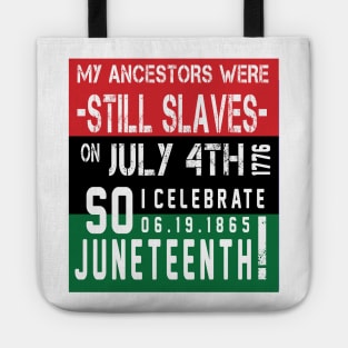 Juneteenth 1865 Tote