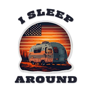 I sleep around, Campervan lifestyle T-Shirt