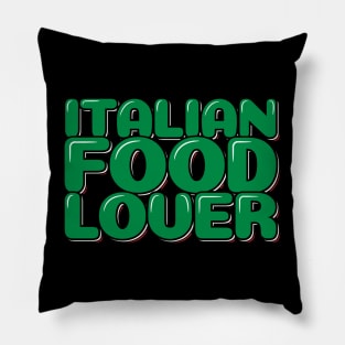 Italian Food Lover Pillow