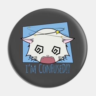 The Confused Cat - i'm ConFuseD!? Pin