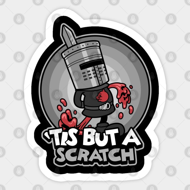 Tis But A Scratch - Black Knight - Sticker | TeePublic