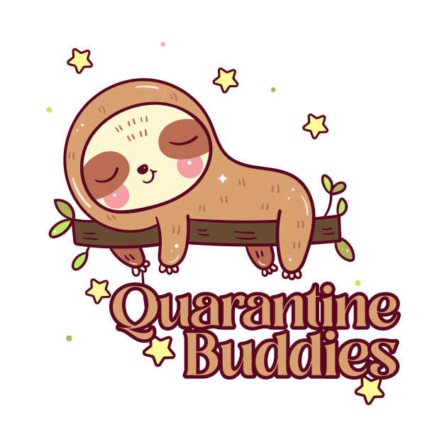 Quarantine Buddies T-shirt by Chichid_Clothes