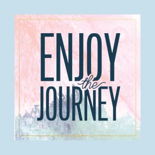 Enjoy The Journey T-Shirt