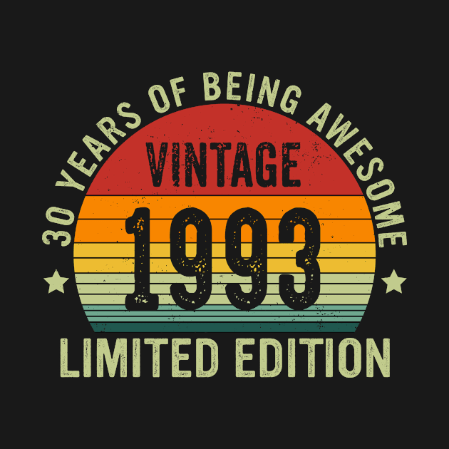 Vintage 1993 Limited Edition 30 Years Of Being Awesome by JustBeFantastic