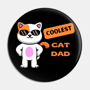 Coolest Cat Dad, Funny Cat Fathert Pin